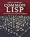 Common LISP: A Gentle Introduction to Symbolic Computation (Dover Books on Engineering) by David S. Touretzky