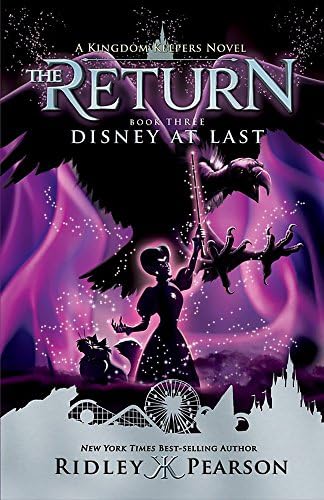Kingdom Keepers: The Return Book Three Disney at Last
