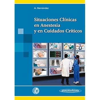 Situaciones Clínicas En Anestesia Y En Cuidados Críticos Situaciones Clínicas En Anestesia Y En Cuidados Críticos