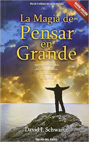 La magia de pensar en grande