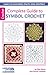 Complete Guide to Symbol Crochet by 