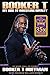 Booker T: My Rise To Wrestling Royalty