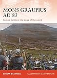 Mons Graupius AD 83: Rome's battle at the edge of the world (Campaign) by 