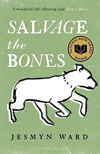 Salvage The Bones Amazon Co Uk Ward Jesmyn 9781408827000 Books Salvage The Bones Amazon Co Uk Ward Jesmyn 9781408827000 Books