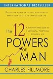 The Twelve Powers of Man by Charles Fillmore