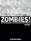 All My Friends are Zombies! by 