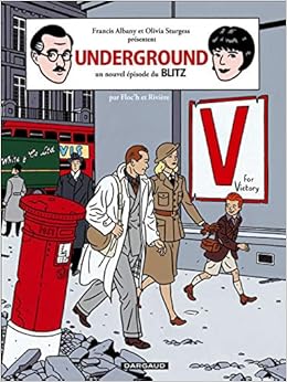 Blitz Tome 0 Underground Floc H French Edition Riviere Francois Floc H 9782205058086 Amazon Com Books