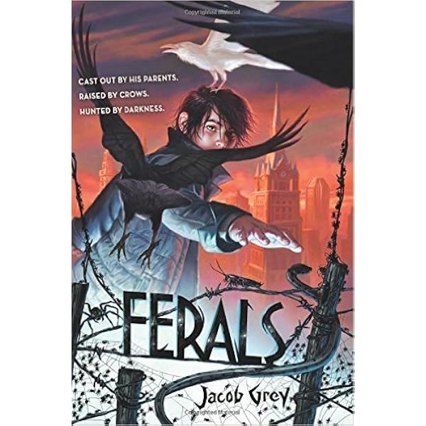 Ferals #2: The Swarm Descends: A Dark Fantasy Adventure for Kids