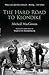 The Hard Road to Klondike by 