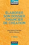 Élaborer son dossier financier de création - 3ème édition (Entrepreneurs) by 