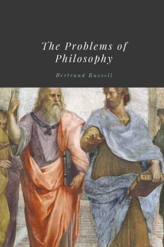 The Problems of Philosophy by Bertrand Russell Paperback โ 19 Mar. 2018