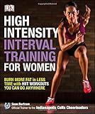 High-Intensity Interval Training for Women: Burn More Fat in Less Time with HIIT Workouts You Can Do Anywhere