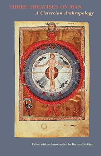Three Treatises On Man: A Cistercian Anthropology (Cistercian Fathers) (Volume 24) Paperback – November 1, 1977
