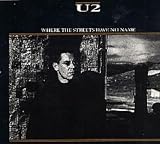 WHERE THE STREETS HAVE NO NAME