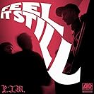 Feel It Still