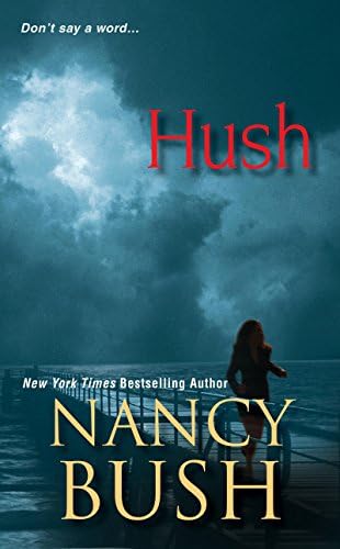 Hush Mass Market Paperback – July 1, 2011