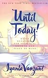 Until Today! : Daily Devotions for Spiritual Growth and Peace of Mind