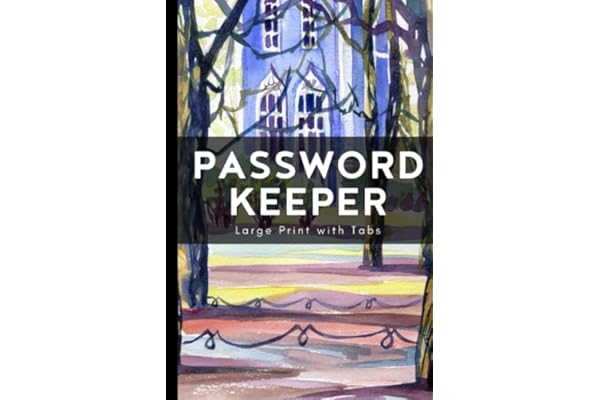 Password Keeper Book For Seniors: Large Print Website Address Book Password Keeper Organizer with Alphabetized Pages - Elderly Gifts for Older Men and Women Over 70 and 80 Who Have Everything