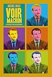 Voir Macron : 8 scénarios pour un quinquennat by 