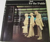 Art for the public: The collection of the Port Authority of New York and New Jersey B001NSVJA8 Book Cover