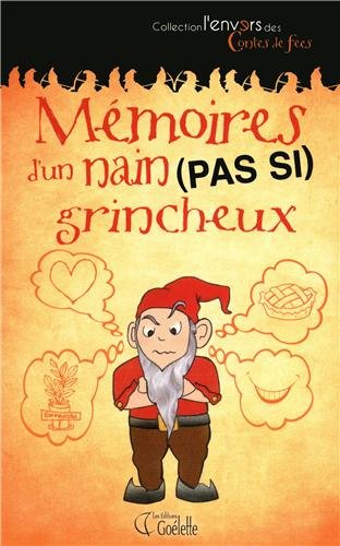 Mémoires d'un nain (pas si) grincheux