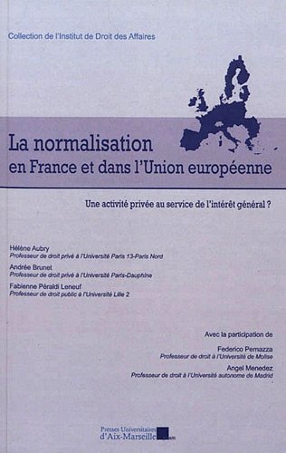 La  normalisation en France et dans l'Union européenne