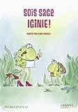 Sois sage Iginie! (International ecoles girafe) by