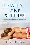 Finally...One Summer (Just One of the Guys Book 2)