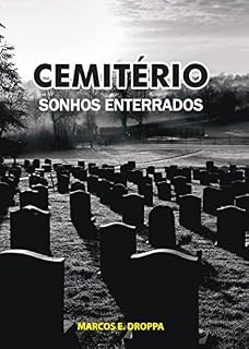 Livro Cemitério: Sonhos Enterrados