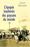 L'Epopée inachevée des paysans du monde by 
