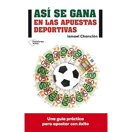 Así se gana en las apuestas deportivas (Plataforma Actual)