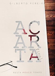 Livro A Carta Final: Resta pouco tempo...