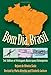 Bom Dia, Brasil: 3rd Edition of Português Básico para Estrangeiros