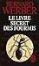 Le Livre Secret Des Fourmis (Ldp Litterature) (French Edition) by 