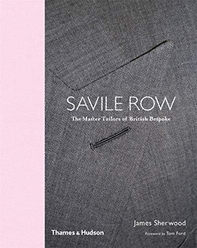 Bespoke: Savile Row Ripped and Smoothed: Richard Anderson