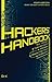 The Real Hackers' Handbook: Fourth Edition by 