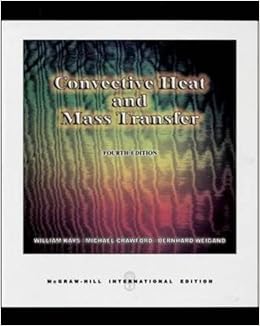 Convective Heat and Mass Transfer Convective Heat and Mass Transfer