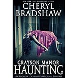 Grayson Manor Haunting (Addison Lockhart Book 1)