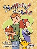 Mallory Vs Max