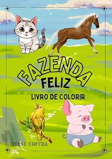 Livro Fazenda Feliz: Livro de Colorir