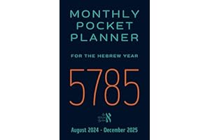 Monthly Pocket Planner for the Hebrew Year 5785: August 2024 - December 2025