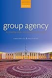 Group Agency: The Possibility, Design, and Status of Corporate Agents