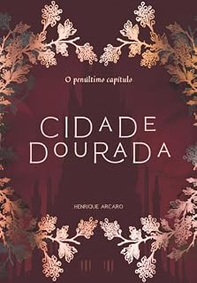 Livro Cidade Dourada (Baile de Outono Livro 4)