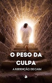 Livro O Peso da culpa: Em busca da redenção