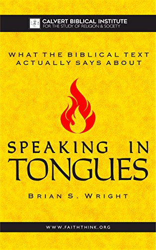 What the Biblical Text Actually Says About Speaking in Tongues