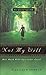 Not My Will: How Much Will Surrender Cost by Francena H. Arnold