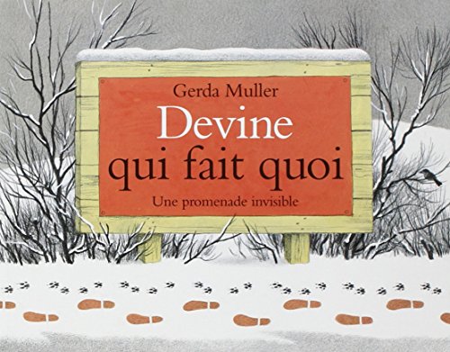 Devine qui fait quoi : Une promenade invisible by Gerda Muller