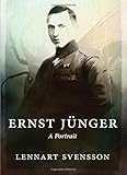 Ernst J&uuml;nger - A Portrait