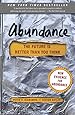 Abundance: The Future Is Better Than You Think