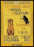 Missouri Tigers 2013 Vintage Football Calendar by 
